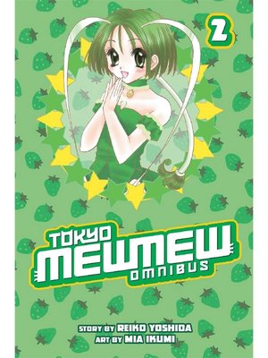cover image of Tokyo Mew Mew Omnibus, Volume 2